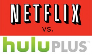 Netflix and Hulu